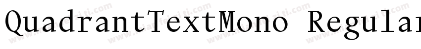 QuadrantTextMono Regular字体转换